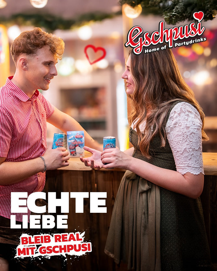 Echte Liebe – Bleib real mit Gschpusi